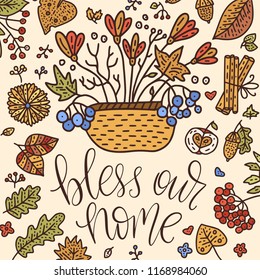 Cozy fall vector illustration. Autumn vector lettering card with handdrawn quotes and cozy doodle fall clip arts. Bless our home - gentle detailed card.