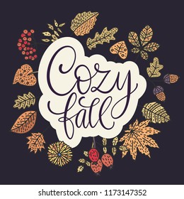 Cozy fall vector illustration. Autumn vector lettering card with handdrawn quotes and cozy doodle fall clip arts. Cozy fall - detailed card.