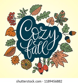 Cozy fall vector illustration. Autumn vector lettering card with handdrawn quotes and cozy doodle fall clip arts. Cozy fall - gentle detailed card.