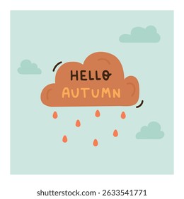 Cozy greeting card with clouds, rain and lettering