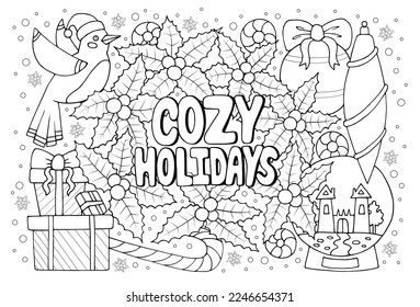 Cozy holidays quote in Christmas ornaments and decorations antistress coloring page for adult in doodle style, cute New Years coloring sheet isolated on white