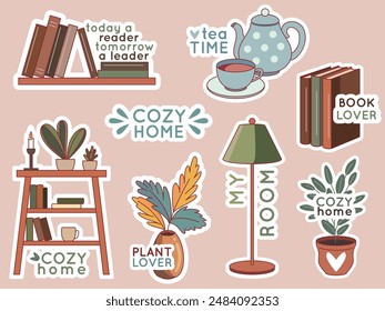 Cozy home stickers collection. Funny inspirational text with interior elements, hygge ambiance, bookshelves, lamps and indoor plants, hot tea, calm atmosphere, vector cartoon flat isolated set