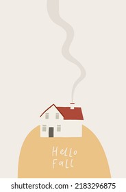 Cozy House On The Hill With Smoke Out Of Pipe And Autumn Landscape Card. Family Fall House Poster. Village Property Estate Sale  Isolated. Vector Illustration In Flat Cartoon Style.