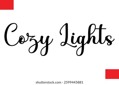 Cozy Lights Cursive Typography Text Lettering