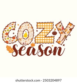 Cozy Season, Fall Autumn Unique and Trendy Design for Tshirt, Banner, Poster, Background