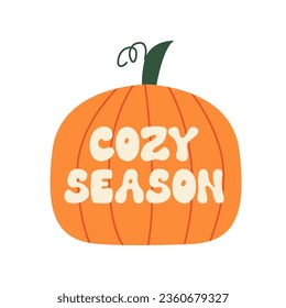 Cozy season inscription in retro groovy style with halloween pumpkin. Vector flat autumn illustration