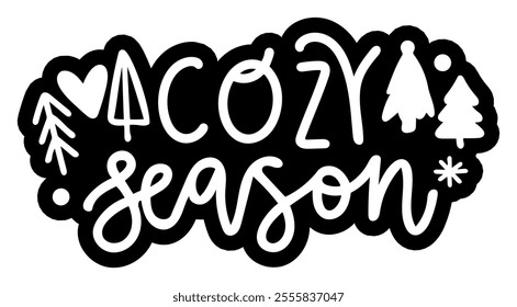 cozy season merry christmas black vector graphic design and cut file