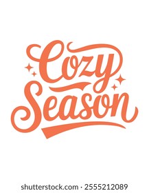 Cozy Season Winter Season Cute Quote T-shirt Design. The Calligraphy Christmas Vector.