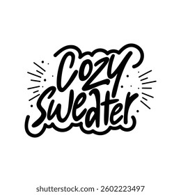 Cozy Sweater Lettering Vector Design.