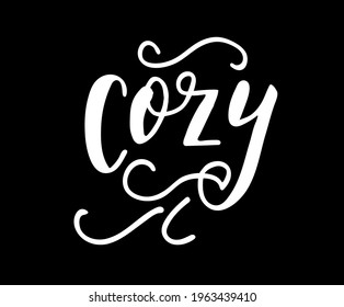 Cozy text. Printable graphic tee. Design doodle for print. Vector illustration. Black and white. Cartoon hand drawn calligraphy style.