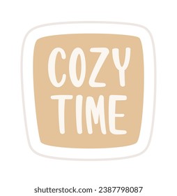 Cozy Time Lettering Sticker Vector Illustration