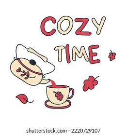 COZY TIME slogan print with teapot and cup. Hand drawn vector sticker. Isolated Illustration for decor and design.