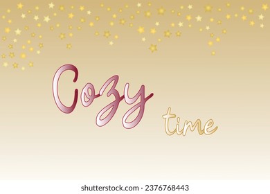 Cozy time text Gradient pastel template golden stars Gold confetti Great background wedding invitations greeting cards New Year posters vector banner Fairytale magic winter mood Beautiful Gift card 