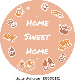 Cozy vibes. Doodle hand drawn symbols. Sweet home phrase
