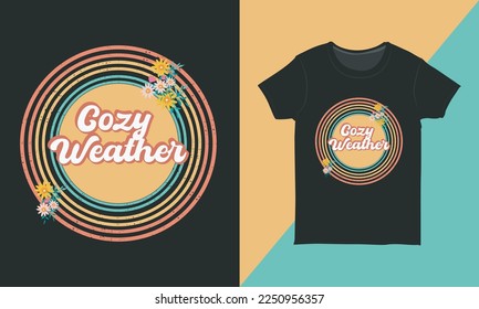 Cozy Weather T-Shirt Vector Design for T-Shirts and Prints	