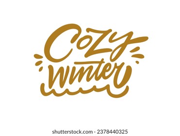 Cozy Winter hand drawn gold color holiday lettering phrase. Vector art isolated on white background.