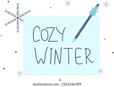 Gemütlicher, handgeschriebener Wintertext auf Papier mit Stift auf Hintergrund mit Schneeflocken. Wintervektorgrafik