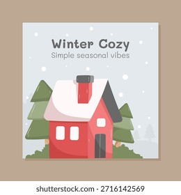 Cozy winter illustration featuring a simple house surrounded by pine trees and falling snow. Designed in soft pastel colors with a calm and friendly flat style. Perfect for winter-themed social media posts, seasonal promotions, cozy lifestyle content, and digital design projects.
