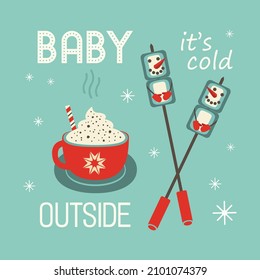 Cozy Winter Mood sign. Smore and cocoa flat color vector poster. Marshmallow snowman hot cocoa chocolate cup cartoon. Winter season holiday fun outdoor leisure smores picnic background illustration