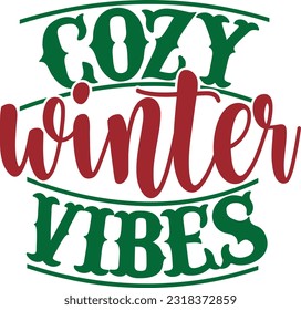 Cozy Winter Vibes - Christmas Design