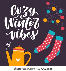 Cozy Winter Vibes. Hand lettered winter holiday card. Vector illustration 