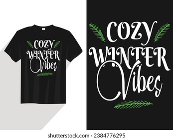 Cozy winter vibes t-shirt design