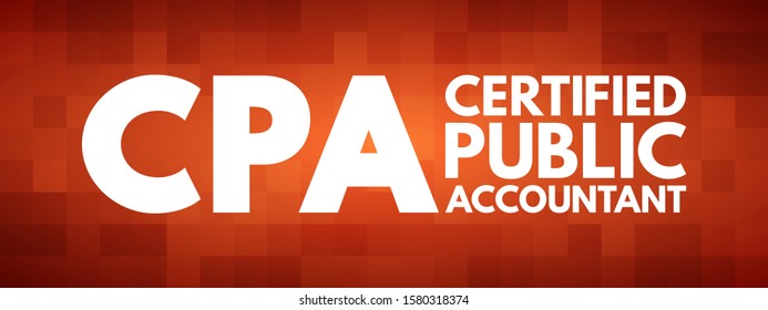 CPA Certified Public Accountant - designation provided to licensed accounting professionals, acronym text concept background