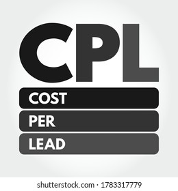 CPL - Cost Per Lead acronym, business concept background