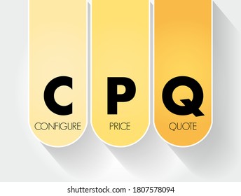 CPQ - Configure Price Quote acronym, business concept background