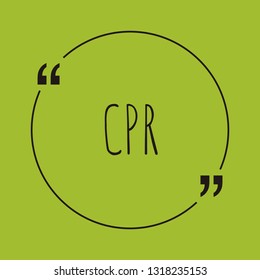 CPR word concept. "CPR" on green background with quote. Use for cover, banner, blog. 