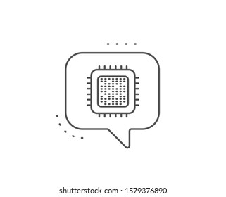 Cpu processor line icon. Chat bubble design. Computer component sign. Outline concept. Thin line cpu processor icon. Vector