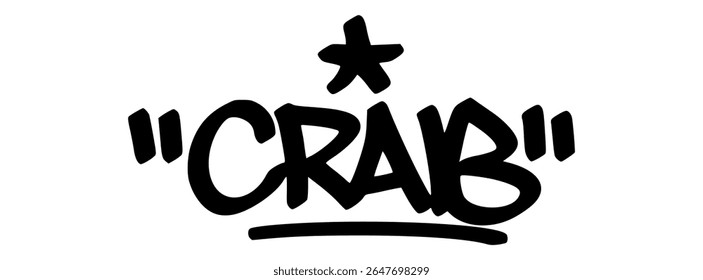 Crab graffiti tag in black hand-drawn lettering with urban style. Unique sea creature design for beach, marine, or seafood-themed digital projects.