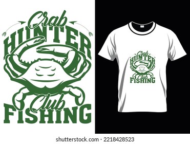 
Crab Hinter Club Fishing T-Shirt Design