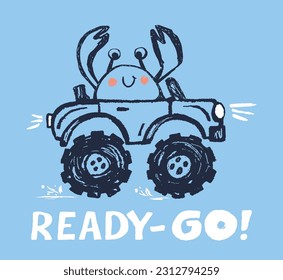 Crab monster, truck funny cool summer t-shirt print design. Racing car. Speed sport buggy big foot auto. Slogan. Drive safari animal illustration. Racer kids typography poster. Holiday pattern