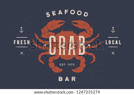 Crab, seafood. Vintage icon crab label, logo, print sticker for Meat Restaurant, butchery meat shop poster with text, typography crab, seafood. Crab silhouette. Poster, banner. Vector Illustration