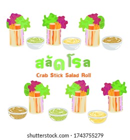 Crab Stick Salad Rolls in Thai Language it mean “Crab Stick Salad Rolls”