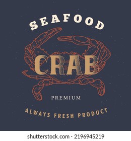 Crabs sticker for seafood restaurant, fish shop with text. Vintage crab label badge, vintage-style logo of an old worn engraving