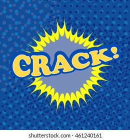Crack comic retro cartoon illustration with a few blue halftone effects. Pop-art style. Template for web and mobile applications