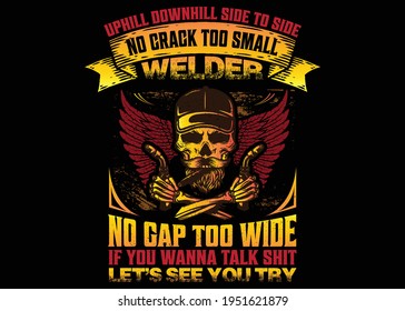 Crack Welder T-shirt Design Vector Illustration
