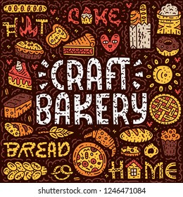 Craft bakery lettering card. Doodle vector illustration. Square bakey concept with bread, pizza, pie. Cartoon vector concept.