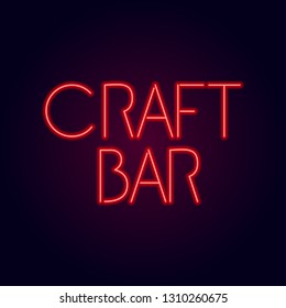 "Craft Bar" neon lettering. Neon typography. Vector.