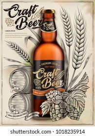 Craft beer ads, exquisite bottled beer in 3d illustration isolated on retro backgrounds with wheats, hops and barrel in etching shading style