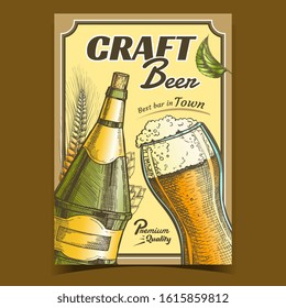 Craft Beer Alcohol Drink Advertising Poster Vector. Glass Cup With Alcoholic Brewery Foamy Beer, Bottle With Cork Cap And Blank Label, Wheat And Hops On Promo Banner. Tavern Creative Illustration