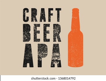 Craft Beer Apa typographical vintage style grunge poster design. Retro vector illustration.