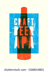 Craft Beer Apa typographical vintage style grunge poster design. Retro vector illustration.