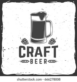 Craft Beer badge. Vector illustration. Vintage design for bar, pub and restaurant business. Coaster for beer.