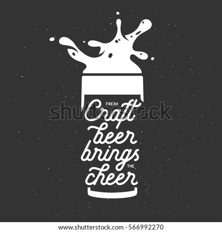Craft beer brings the cheer lettering poster. Typography design element for beer advertising. Chalkboard vector vintage illustration.