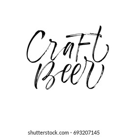 Craft beer phrase. Ink illustration. Modern brush calligraphy. Isolated on white background.