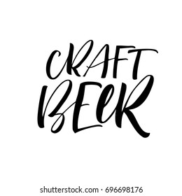 Craft beer phrase. Ink illustration. Modern brush calligraphy. Isolated on white background.