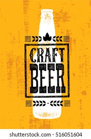 Craft Beer Rough Banner Vector Concept. Drink Local Creative Design Element On Grunge Distressed Background